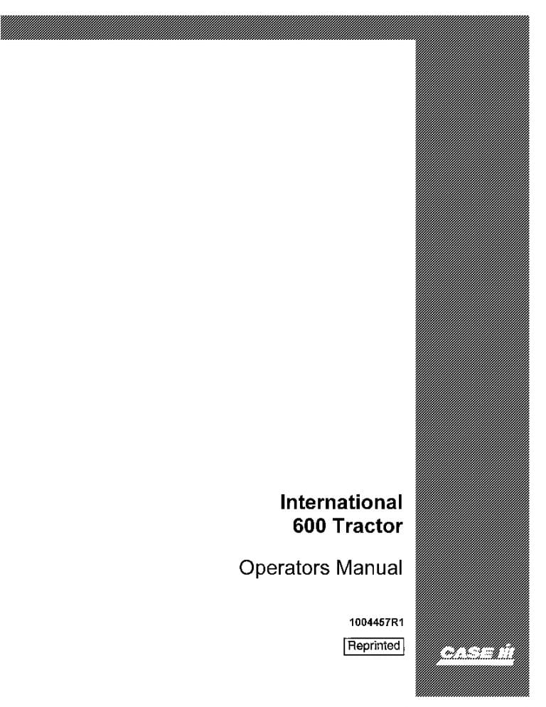 Case International 600 Tractor Operators Manual PDF Download