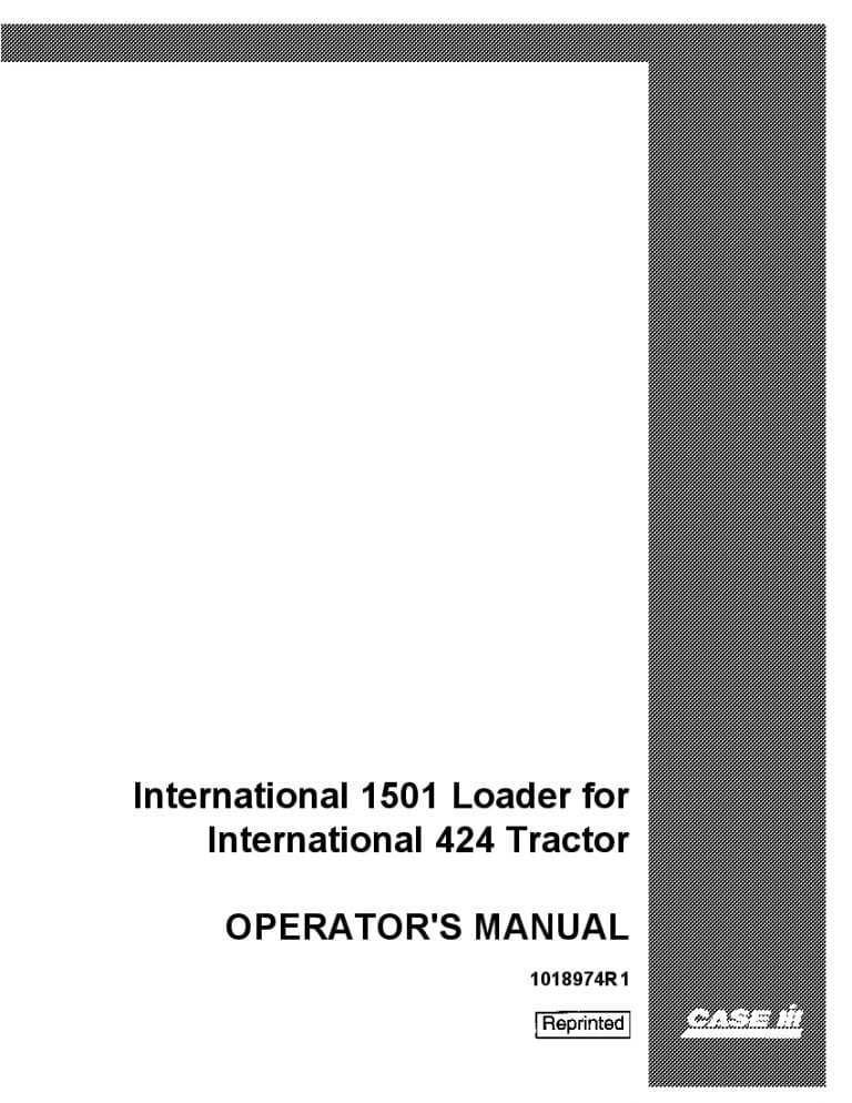 Case Intl 1501 Loader for Intl 424 Tractor Operators Manual PDF Download