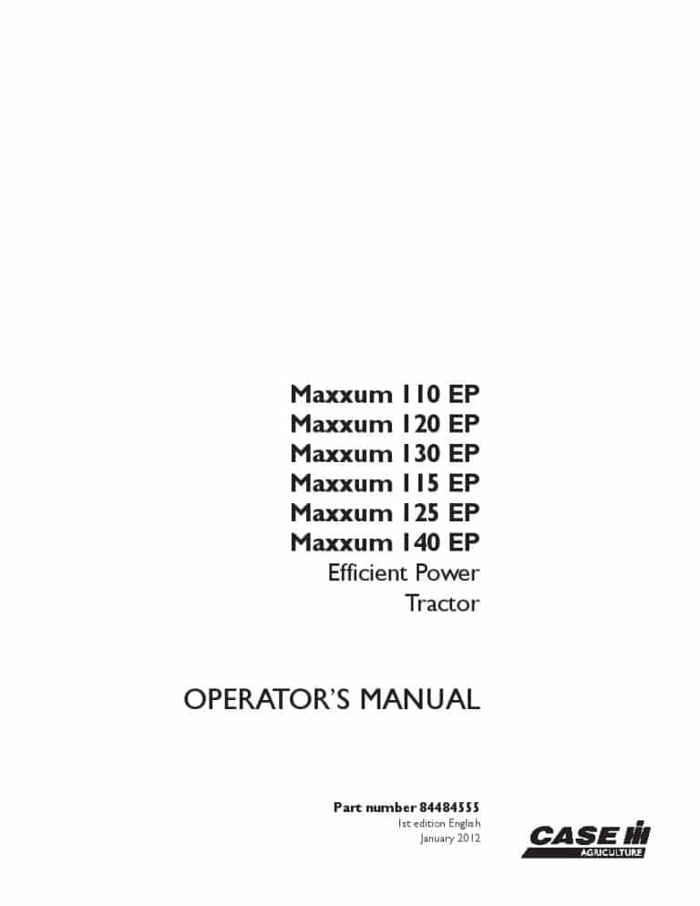 Case Maxxum 110 115 120 125 130 140 Efficient Power Tractor Tier 4 Operators Manual PDF Download
