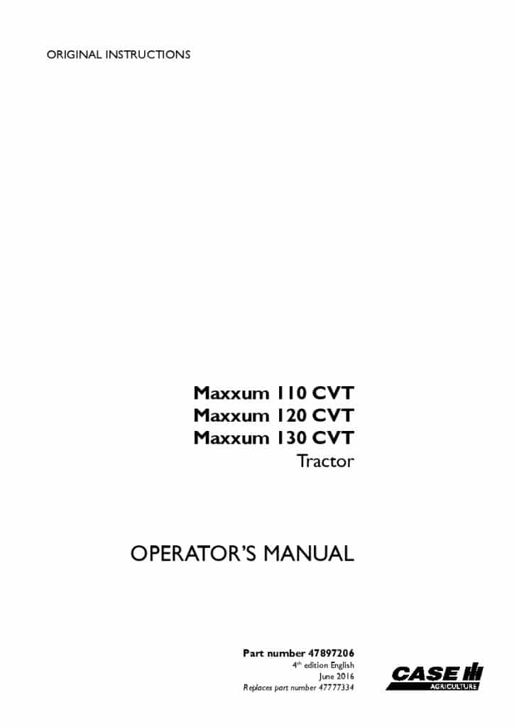 Case Maxxum 110 CVT, Maxxum 120 CVT, Maxxum 130 CVT Tractor Operators Manual PDF Download