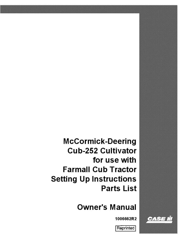 Case Mccormick Deering Cub-252 Cultivator for use with Farmall Cub Tractor Operators Manual PDF Download