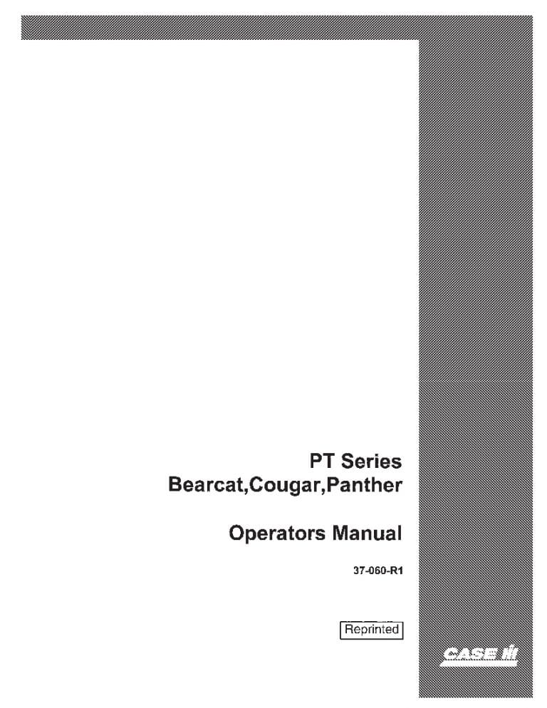 Case Pt Series Bearcat III cougar panth Operators Manual PDF Download