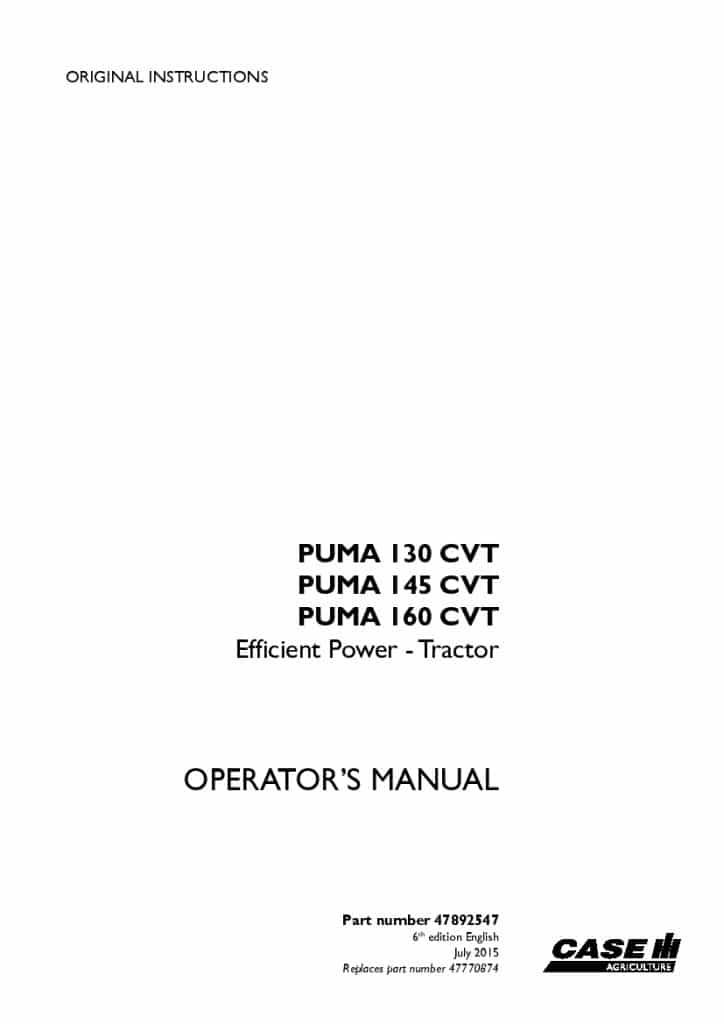 Case Puma 130 CVT, Puma 145 CVT, Puma 160 CVT Efficient Power Tractor Operators Manual PDF Download