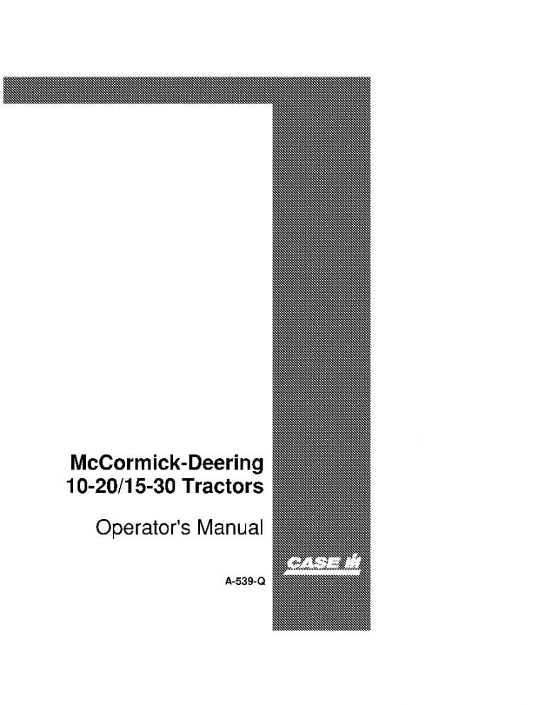 Case mccormick Deering 10-20 15-30 Tractor Operators Manual PDF Download