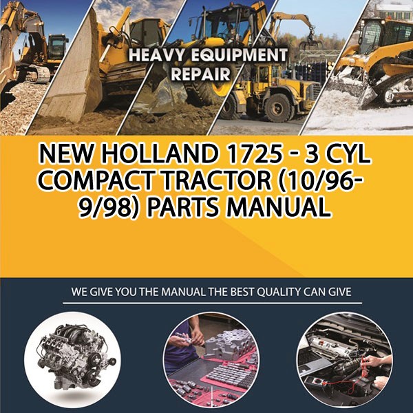 New Holland 1725 - 3 Cyl Compact Tractor (10/96-9/98) Parts Manual PDF Download