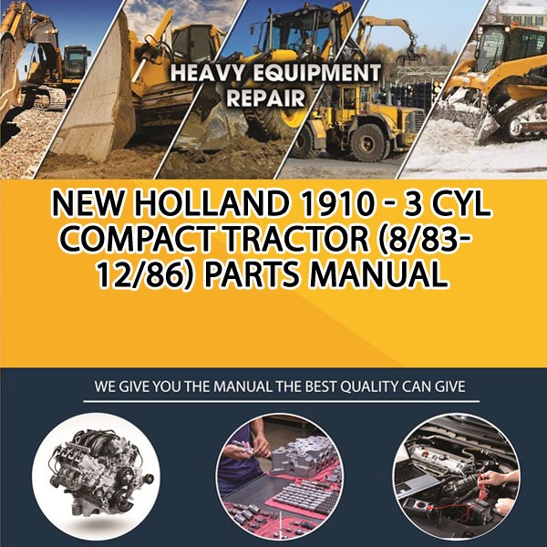 New Holland 1910 - 3 Cyl Compact Tractor (8/83-12/86) Parts Manual PDF Download