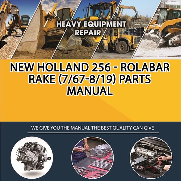 New Holland 256 - Rolabar Rake (7/67-8/19) Parts Manual PDF Download