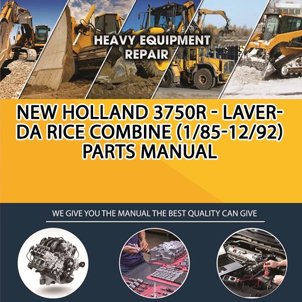 New Holland 3750R - Laverda Rice Combine (1/85-12/92) Parts Manual PDF Download