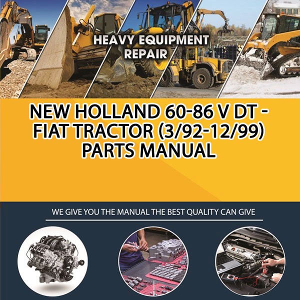 New Holland 60-86 V Dt - Fiat Tractor (3/92-12/99) Parts Manual PDF Download