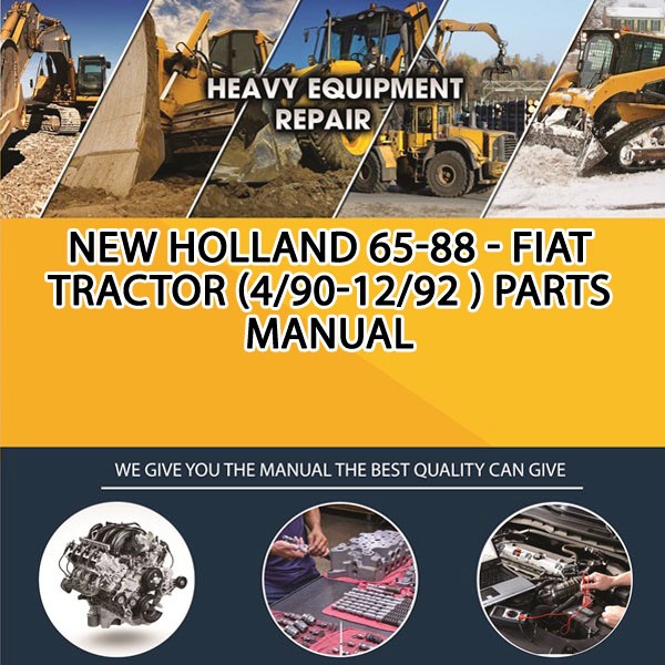 New Holland 65-88 - Fiat Tractor (4/90-12/92 ) Parts Manual PDF Download