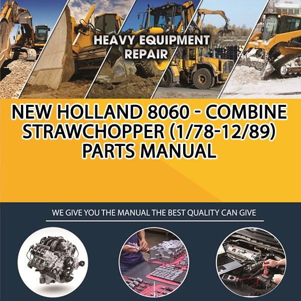 New Holland 8060 - Combine Strawchopper (1/78-12/89) Parts Manual PDF Download