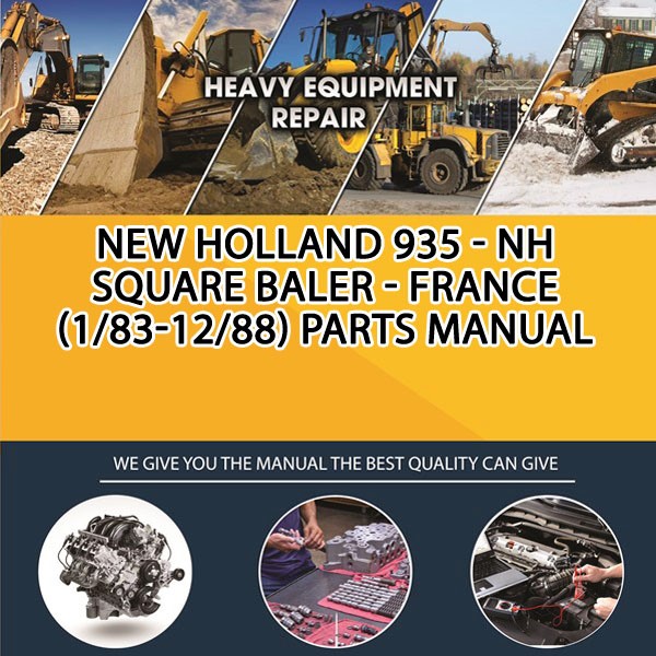New Holland 935 - Nh Square Baler - France (1/83-12/88) Parts Manual PDF Download