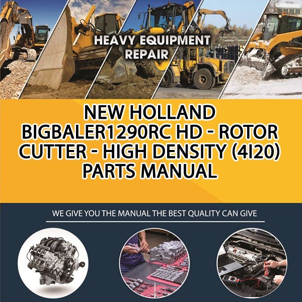 New Holland Bigbaler1290Rc Hd - Rotor Cutter - High Density (4I20) Parts Manual PDF Download
