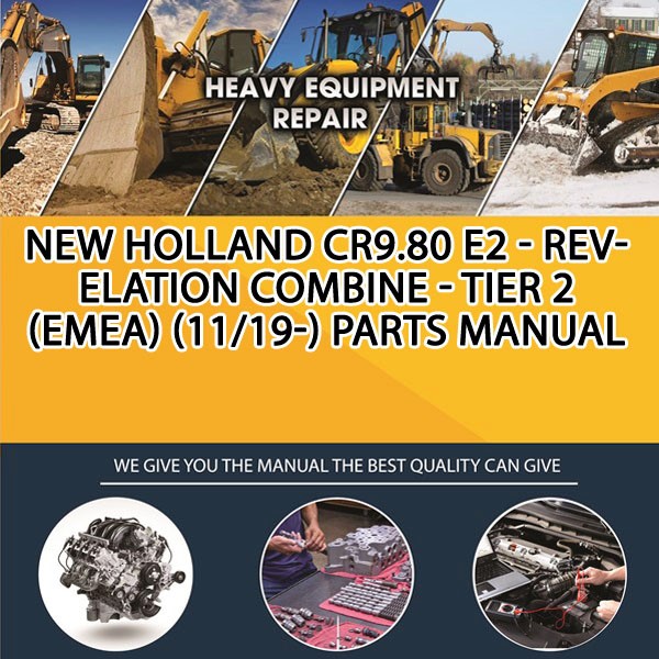 New Holland Cr9.80 E2 - Revelation Combine - Tier 2 (Emea) (11/19-) Parts Manual PDF Download