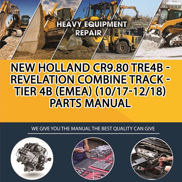New Holland Cr9.80 Tre4B - Revelation Combine Track - Tier 4B (Emea) (10/17-12/18) Parts Manual PDF Download