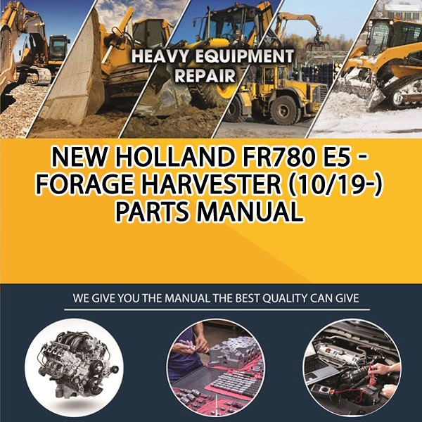 New Holland Fr780 E5 - Forage Harvester (10/19-) Parts Manual PDF Download