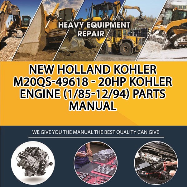 New Holland Kohler M20Qs-49618 - 20Hp Kohler Engine (1/85-12/94) Parts Manual PDF Download