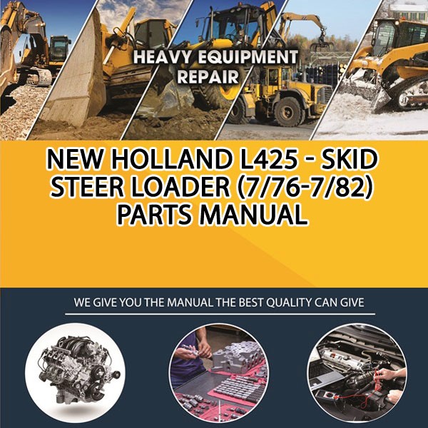 New Holland L425 - Skid Steer Loader (7/76-7/82) Parts Manual PDF Download
