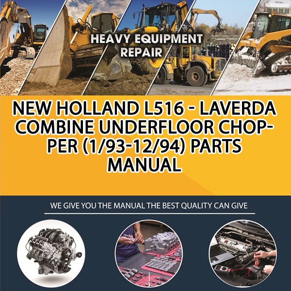 New Holland L516 - Laverda Combine Underfloor Chopper (1/93-12/94) Parts Manual PDF Download