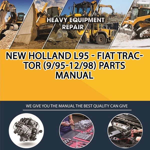 New Holland L95 - Fiat Tractor (9/95-12/98) Parts Manual PDF Download