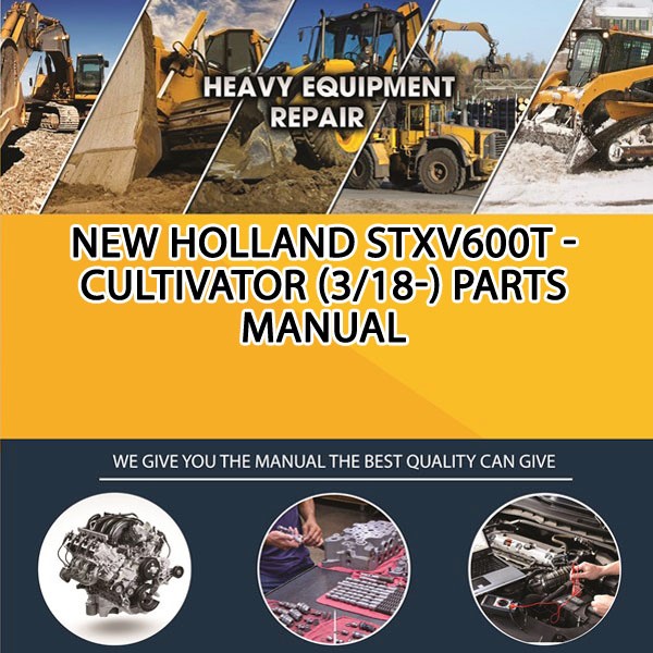 New Holland Stxv600T - Cultivator (3/18-) Parts Manual PDF Download