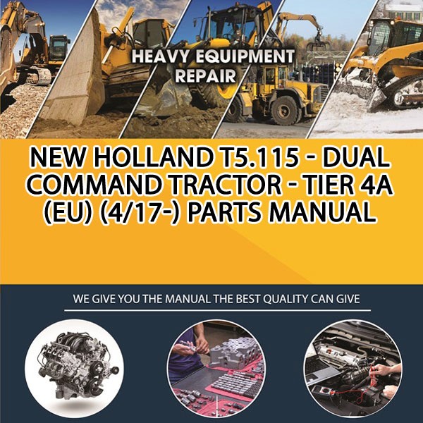 New Holland T5.115 - Dual Command Tractor - Tier 4A (Eu) (4/17-) Parts Manual PDF Download