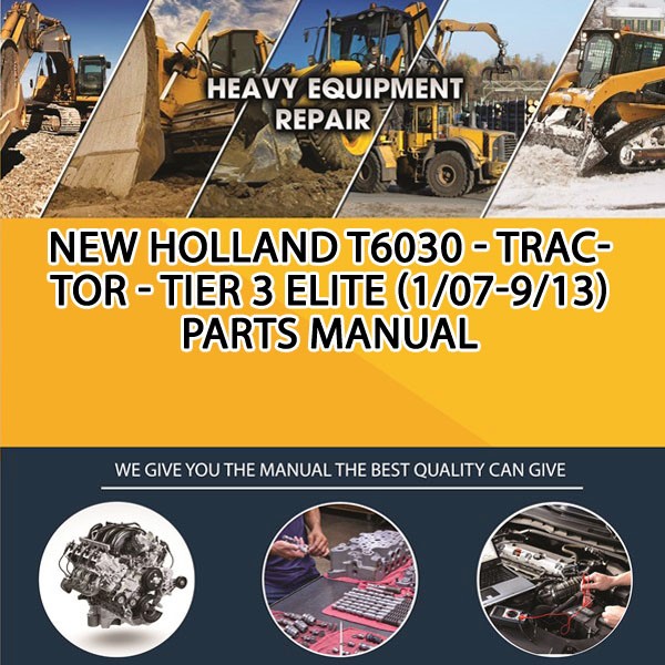 New Holland T6030 - Tractor - Tier 3 Elite (1/07-9/13) Parts Manual PDF Download