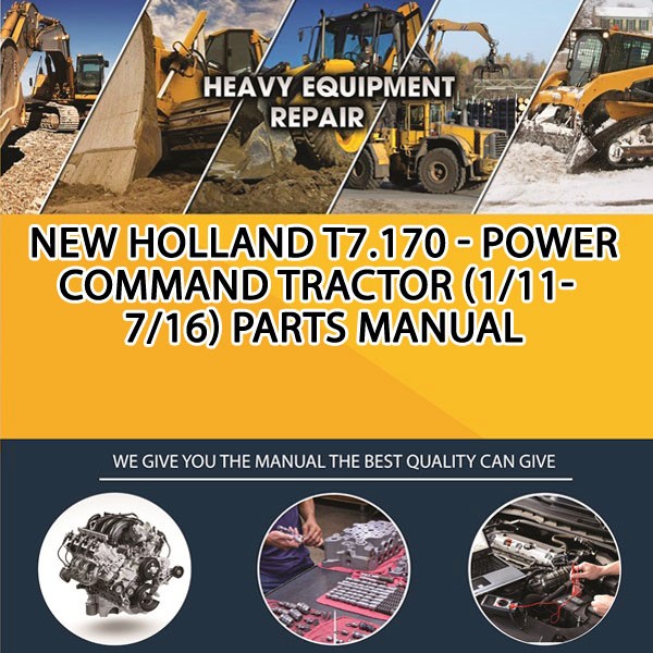 New Holland T7.170 - Power Command Tractor (1/11-7/16) Parts Manual PDF Download