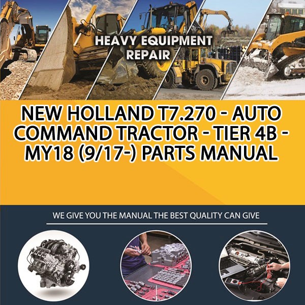 New Holland T7.270 - Auto Command Tractor - Tier 4B - My18 (9/17-) Parts Manual PDF Download