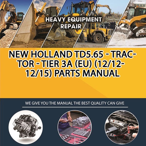 New Holland Td5.65 - Tractor - Tier 3A (Eu) (12/12-12/15) Parts Manual PDF Download