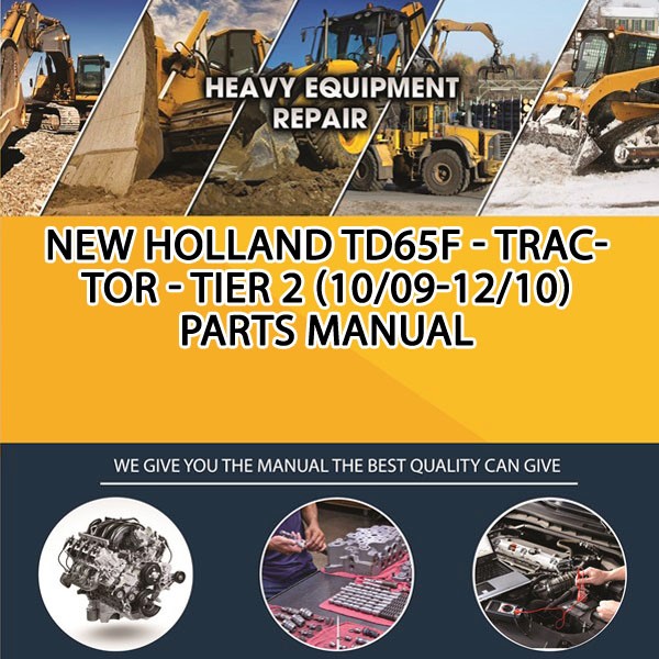 New Holland Td65F - Tractor - Tier 2 (10/09-12/10) Parts Manual PDF Download