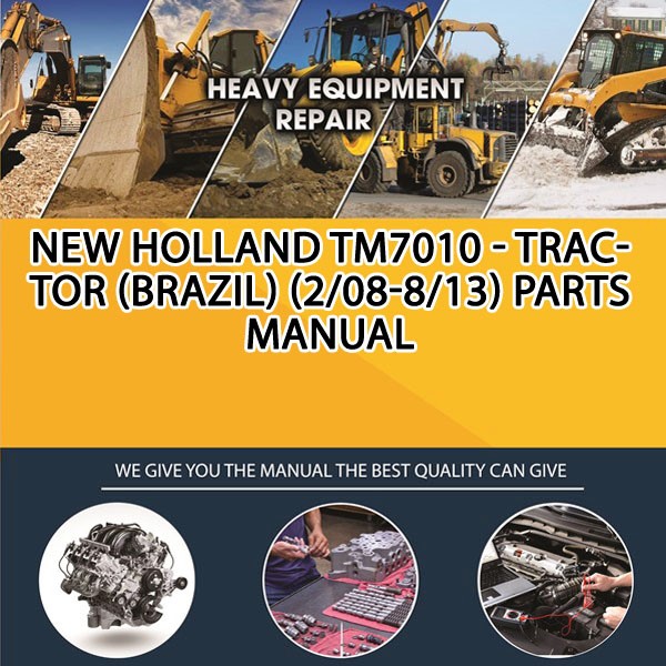 New Holland Tm7010 - Tractor (Brazil) (2/08-8/13) Parts Manual PDF Download