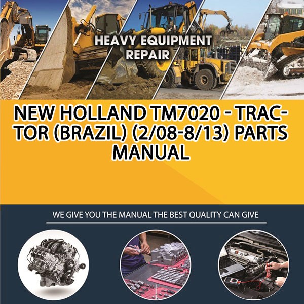 New Holland Tm7020 - Tractor (Brazil) (2/08-8/13) Parts Manual PDF Download