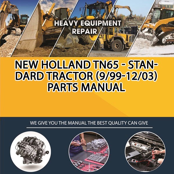 New Holland Tn65 - Standard Tractor (9/99-12/03) Parts Manual PDF Download