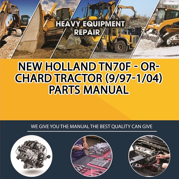 New Holland Tn70F - Orchard Tractor (9/97-1/04) Parts Manual PDF Download
