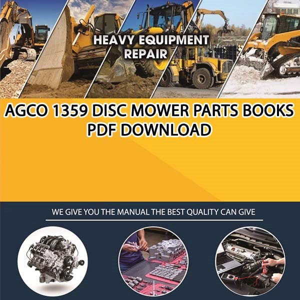 Agco 1359 Disc Mower Parts Books Pdf Download