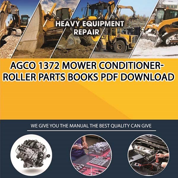 Agco 1372 Mower Conditioner Roller Parts Books Pdf Download