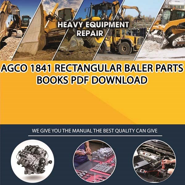 Agco 1841 Rectangular Baler Parts Books Pdf Download