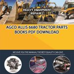 Agco Allis 6680 Tractor Parts Books Pdf Download