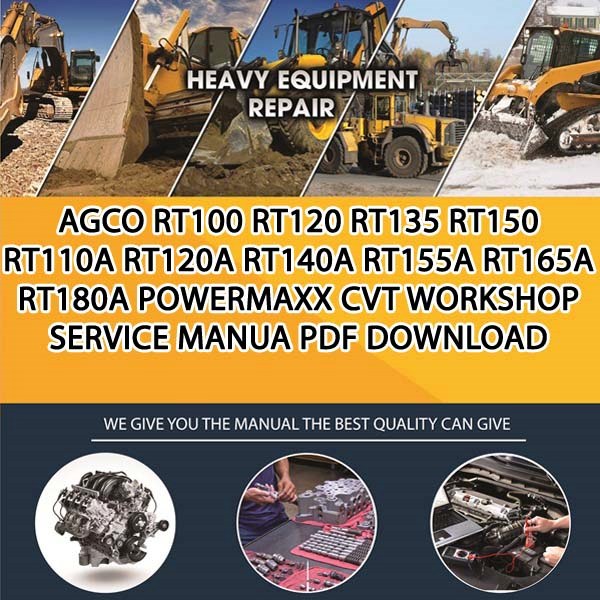 Agco Rt110A Rt120A Rt140A Rt155A Rt165A Rt180A Powermaxx Cvt Workshop Service Manual Pdf Download