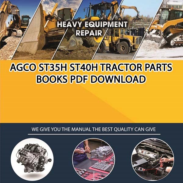 Agco St35H St40H Tractor Parts Books Pdf Download