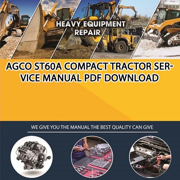 Agco St60A Compact Tractor Service Manual Pdf Download