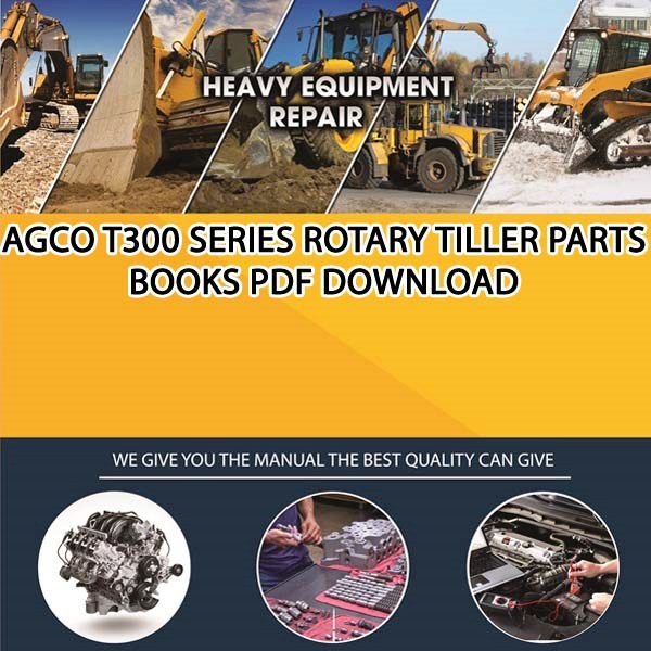 Agco T300 Series Rotary Tiller Parts Books Pdf Download