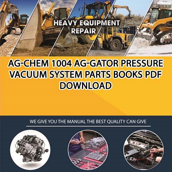 Ag Chem 1004 Ag Gator Pressure Vacuum System Parts Books Pdf Download