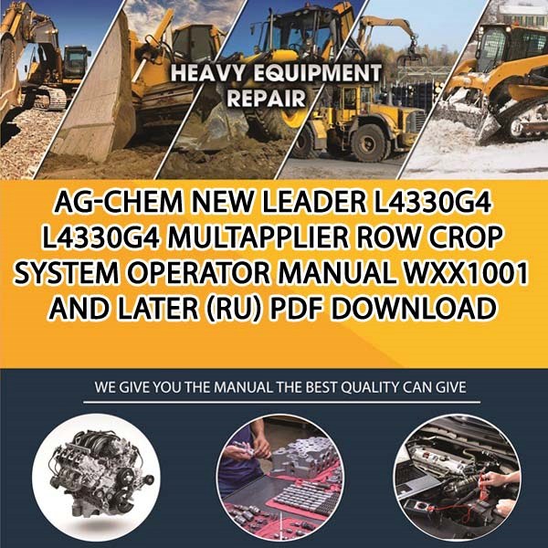 Ag Chem New Leader L4330G4 L4330G4 Multapplier Row Crop System Operator Manual Wxx1001 And Later Ru Pdf Download