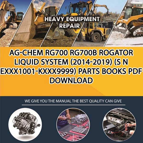 Ag Chem Rg700 Rg700B Rogator Liquid System 2014 2019 S N Exxx1001 Kxxx9999 Parts Books Pdf Download
