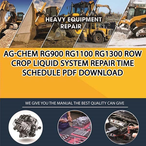 Ag Chem Rg900 Rg1100 Rg1300 Row Crop Liquid System Repair Time Schedule Pdf Download
