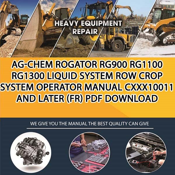 Ag Chem Rogator Rg900 Rg1100 Rg1300 Liquid System Row Crop System Operator Manual Cxxx10011 And Later Fr Pdf Download