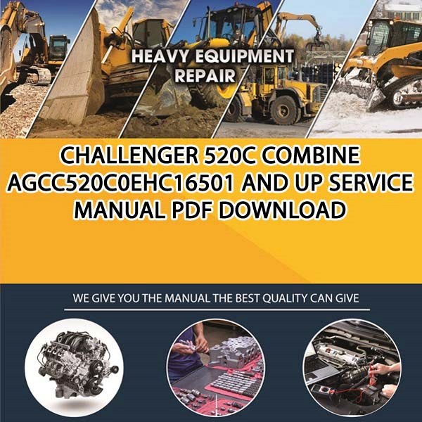 Challenger 520C Combine Agcc520C0Ehc16501 And Up Service Manual Pdf Download