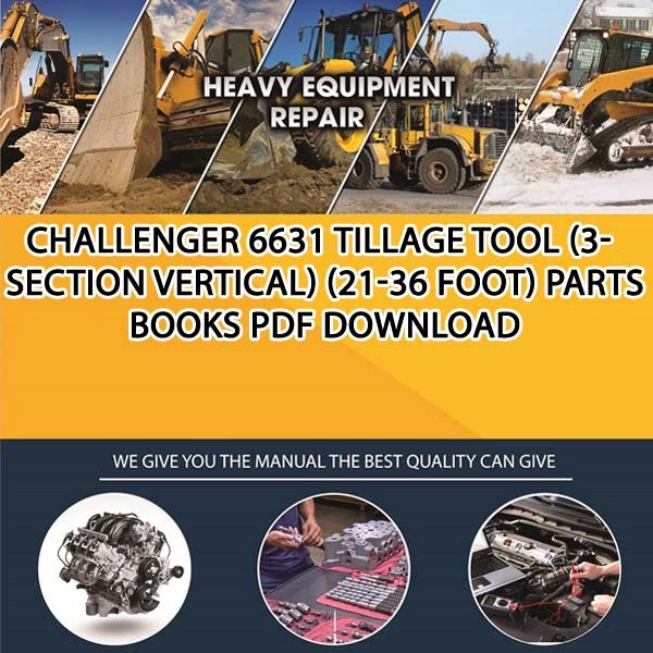 Challenger 6631 Tillage Tool 3 Section Vertical 21 36 Foot Parts Books Pdf Download
